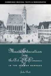 Music Education & Art of Performnce (Cambridge Musical Texts and Monographs)