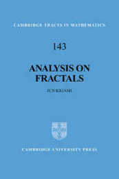 Analysis on Fractals (Cambridge Tracts in Mathematics Series Number 143)