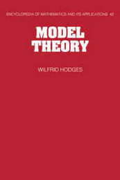 Model Theory (Encyclopedia of Mathematics and its Applications) (Encyclopedia of Mathematics and its Applications Series Number 42)