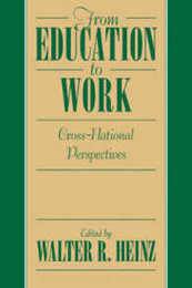 From Education to Work: Cross National Perspectives