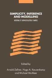 Simplicity Inference and Modelling: Keeping it Sophisticatedly Simple