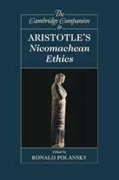 The Cambridge Companion to Aristotle's Nicomachean Ethics (Cambridge Companions to Philosophy)