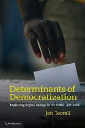 Determinants of Democratization: Explaining Regime Change in the World 1972-2006