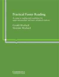 Practical Faster Reading: An Intermediate/Advanced Course in Reading and Vocabulary