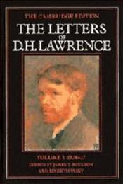 The Letters of D. H. Lawrence: Volume 5 March 1924?March 1927 (The Cambridge Edition of the Letters of D. H. Lawrence)