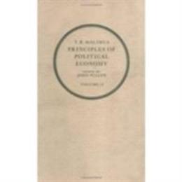 T. R. Malthus: Principles of Political Economy 2 Volume Hardback Set