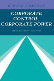 Corporate Control Corporate Power: A Twentieth Century Fund Study