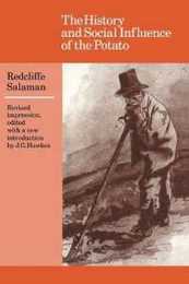 The History and Social Influence of the Potato (Cambridge Paperback Library)