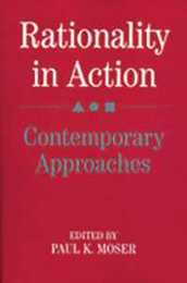 Rationality in Action: Contemporary Approaches