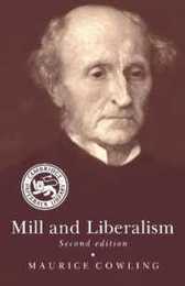 Mill and Liberalism 2ed
