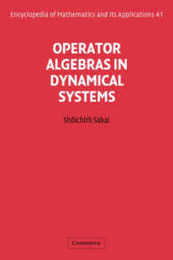Operator Algebras in Dynamical Systems (Encyclopedia of Mathematics and its Applications Series Number 41)