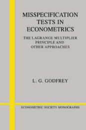 Misspecification Tests Econometrics (Econometric Society Monographs Series Number 16)