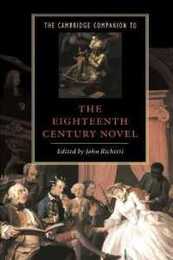 Cambridge Companion to 18C Novel (Cambridge Companions to Literature)