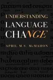 Understanding Language Change