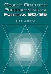 Object-Oriented Programming via Fortran 90/95