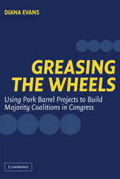 Greasing the Wheels: Using Pork Barrel Projects To Build Majority Coalitions in Congress