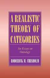 A Realistic Theory of Categories: An Essay on Ontology