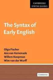 The Syntax of Early English (Cambridge Syntax Guides)