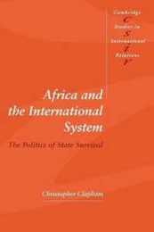 Africa and the International System (Cambridge Studies in International Relations Series Number 50)