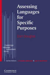 Assessing Languages for Specific Purposes (Cambridge Language Assessment)