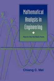 Mathematical Analysis in Engineering: How to Use the Basic Tools