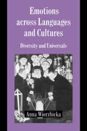 Emotions across Langs & Cultures (Studies in Emotion and Social Interaction)