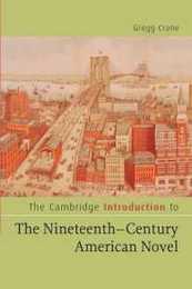 The Cambridge Introduction to The Nineteenth-Century American Novel (Cambridge Introductions to Literature)