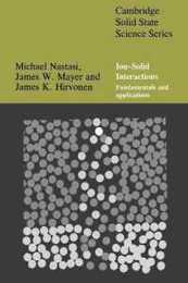 Ion-Solid Interactions (Cambridge Solid State Science Series)