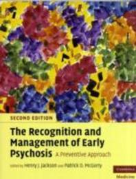 The Recognition and Management of Early Psychosis Second Edition: A Preventive Approach (Cambridge Medicine (Paperback))