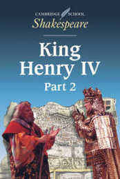 King Henry IV (Cambridge School Shakespeare)