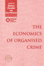 The Economics of Organized Crime