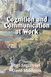 Cognition & Communication at Work