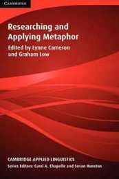 Researching and Applying Metaphor (Cambridge Applied Linguistics)