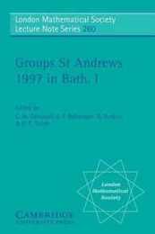 Groups St Andrews 1997 in Bath (London Mathematical Society Lecture Note Series Series Number 260)