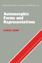 Automorphic Forms & Representations (Cambridge Studies in Advanced Mathematics Series Number 55)