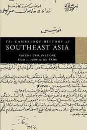 The Cambridge History of Southeast Asia (The Cambridge History of Southeast Asia 4 Volume Paperback Set)