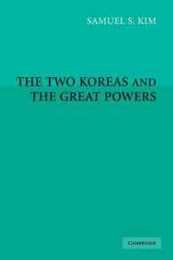 The Two Koreas and the Great Powers