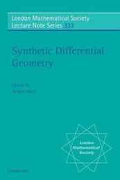 Synthetic Differential Geometry (London Mathematical Society Lecture Note Series Series Number 333)