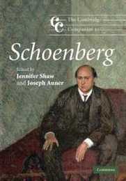 The Cambridge Companion to Schoenberg (Cambridge Companions to Music)