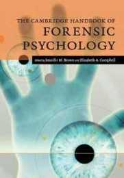 The Cambridge Handbook of Forensic Psychology (Cambridge Handbooks in Psychology)