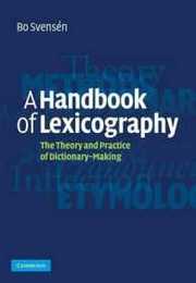 A Handbook of Lexicography: The Theory and Practice of Dictionary-Making