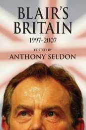 Blair's Britain 1997-2007