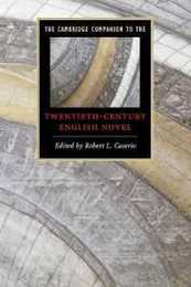The Cambridge Companion to the Twentieth-Century English Novel (Cambridge Companions to Literature)