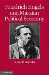 Friedrich Engels and Marxian Political Economy (Historical Perspectives on Modern Economics)