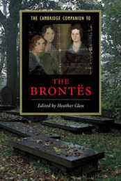 The Cambridge Companion to the Brontes (Cambridge Companions to Literature)