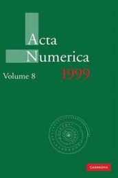 Acta Numerica 1999: Volume 8 (Acta Numerica Series Number 8)