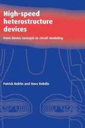 High-Speed Heterostructure Devices: From Device Concepts to Circuit Modeling