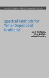 Spectral Methods for Time-Dependent Problems (Cambridge Monographs on Applied and Computational Mathematics Series Number 21)