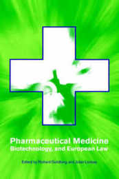 Pharmaceutical Medicine Biotechnology and European Law