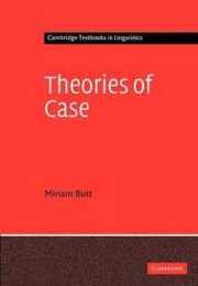 Theories of Case (Cambridge Textbooks in Linguistics)